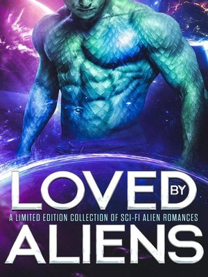 Loved by Aliens - ebook
